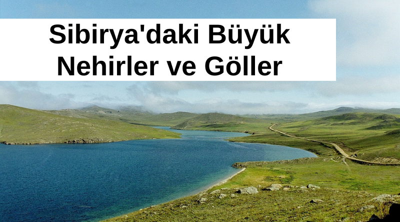 sibiryadaki-akarsular-goller