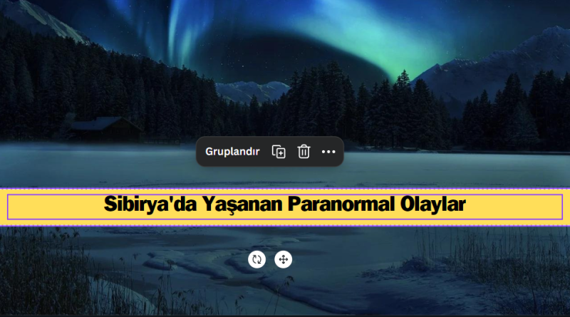 sibiryada-yasanan-paranormal-olaylar